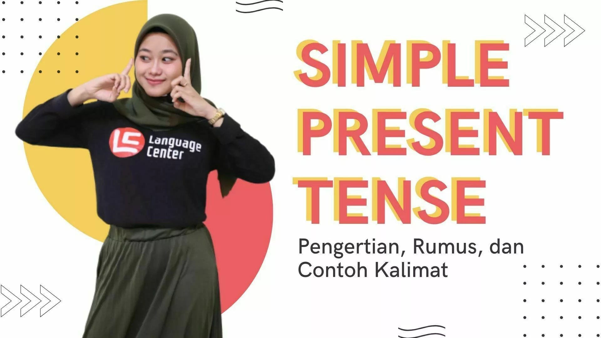 Simple Present Tense Dalam Bahasa Inggris Pengertian Rumus Contoh