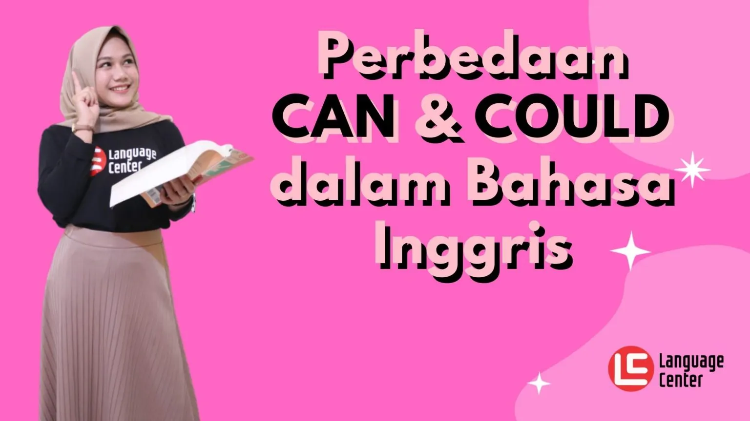 Perbedaan Can dan Could dalam Bahasa Inggris yang Harus Kamu Tahu