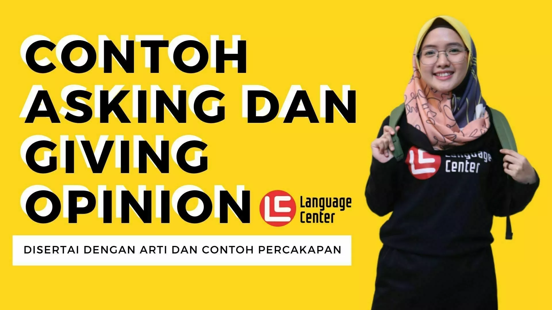 Contoh Asking Dan Giving Opinion Dan Artinya - Kampung Inggris LC Pare