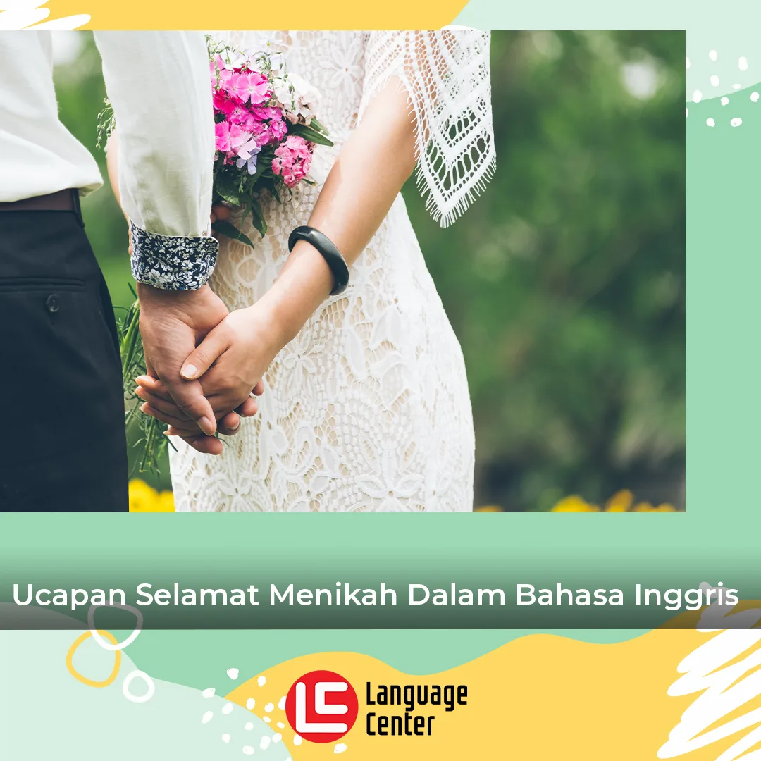 Begini Ucapan Selamat Menikah Dalam Bahasa Inggris - Kampung Inggris LC