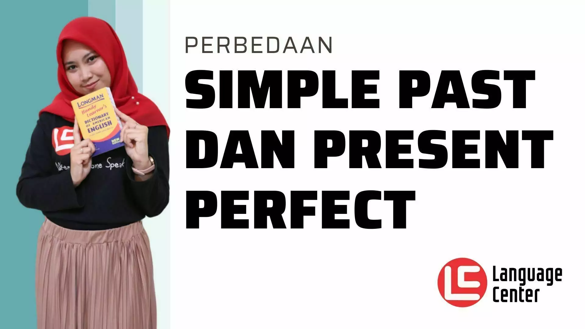 Perbedaan Simple Past Tense Dan Present Perfect Tense